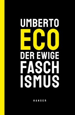 Der ewige Faschismus von Eco,  Umberto, Kroeber,  Burkhart, Saviano,  Roberto