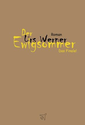 Der Ewigsommer von Werner,  Urs