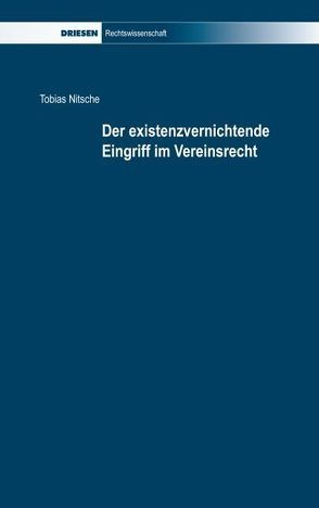 Der existenzvernichtende Eingriff im Vereinsrecht von Nitsche,  Tobias