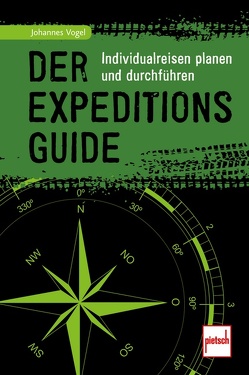Der Expeditions-Guide von Vogel,  Johannes