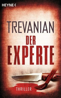 Der Experte von Peterich,  Werner, Trevanian
