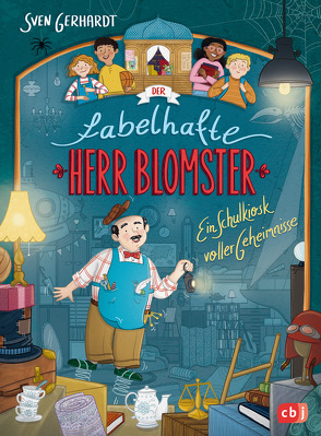 Der fabelhafte Herr Blomster – Ein Schulkiosk voller Geheimnisse von Braner,  Marie, Gerhardt,  Sven