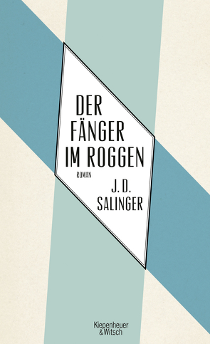 Der Fänger im Roggen von Salinger,  J. D., Schönfeld,  Eike