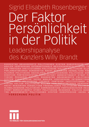 Der Faktor Persönlichkeit in der Politik von Rosenberger,  Sigrid Elisabeth