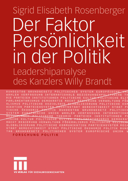 Der Faktor Persönlichkeit in der Politik von Rosenberger,  Sigrid Elisabeth