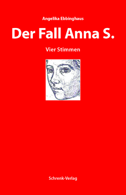 Der Fall Anna S. von Ebbinghaus,  Angelika