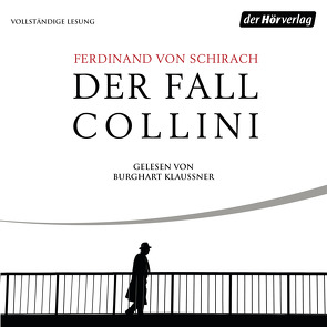 Der Fall Collini von Klaußner,  Burghart, Schirach,  Ferdinand von