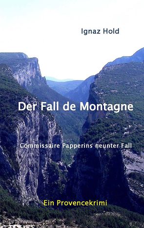 Der Fall de Montagne von Hold,  Ignaz