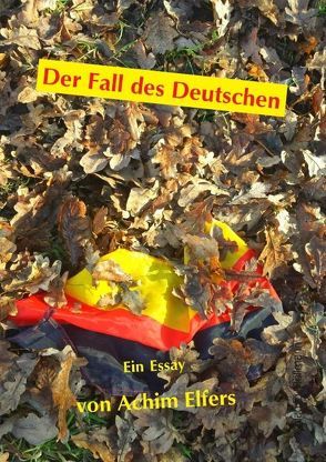 Der Fall des Deutschen von Elfers,  Achim