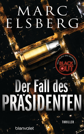 Der Fall des Präsidenten von Elsberg,  Marc