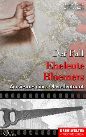 Der Fall Eheleute Bloemers von Kotte,  Henner, Lunzer,  Christian