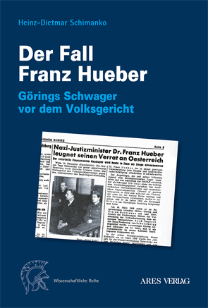 Der Fall Franz Hueber von Schimanko,  Heinz-Dietmar