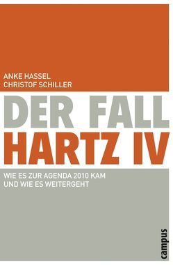 Der Fall Hartz IV von Hassel,  Anke, Schiller,  Christof