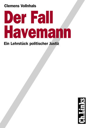 Der Fall Havemann von Hecht,  Hartmut, Hoffmann,  Dieter, Jäckel,  Hartmut, Vollnhals,  Clemens