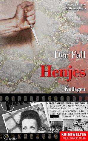 Der Fall Henjes von Kotte,  Henner, Lunzer,  Christian