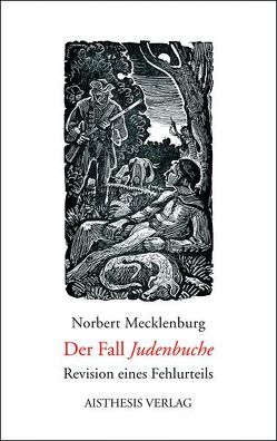 Der Fall „Judenbuche“ von Mecklenburg,  Norbert