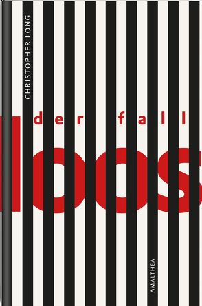 Der Fall Loos von Long,  Christopher