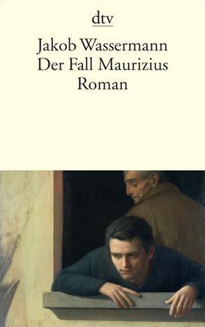 Der Fall Maurizius von Wassermann,  Jakob