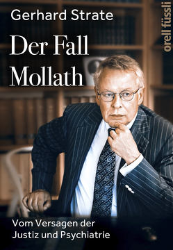 Der Fall Mollath von Strate,  Gerhard