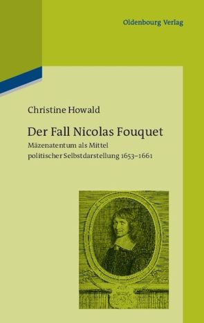 Der Fall Nicolas Fouquet von Howald,  Christine