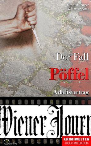 Der Fall Pöffel von Kotte,  Henner, Lunzer,  Christian