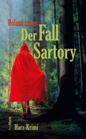 Der Fall Sartory von Lange,  Roland