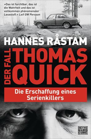 Der Fall Thomas Quick von Müller,  Nike Karen, Råstam,  Hannes