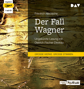 Der Fall Wagner von Fischer-Dieskau,  Dietrich, Nietzsche,  Friedrich