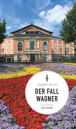 Der Fall Wagner (eBook) von Wilkes,  Johannes