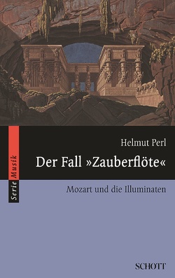 Der Fall „Zauberflöte“ von Perl,  Helmut