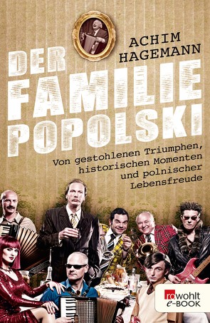 Der Familie Popolski von Hagemann,  Achim, Pestalozzi,  Bruno, Wahl,  William