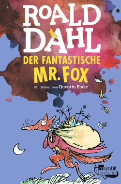 Der fantastische Mr. Fox von Blake,  Quentin, Dahl,  Roald, Schüddekopf,  Charles