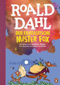 Der fantastische Mr. Fox von Blake,  Quentin, Dahl,  Roald, Steinhöfel,  Andreas