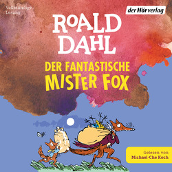 Der fantastische Mr. Fox von Dahl,  Roald, Koch,  Michael-Che, Steinhöfel,  Andreas