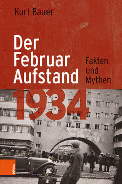 Der Februaraufstand 1934 von Bauer,  Kurt