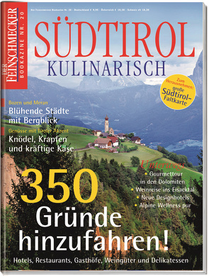 DER FEINSCHMECKER Südtirol Kulinarisch von Jahreszeiten Verlag