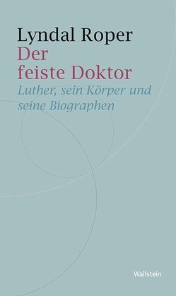 Der feiste Doktor von Roper,  Lyndal, Wördemann,  Karin