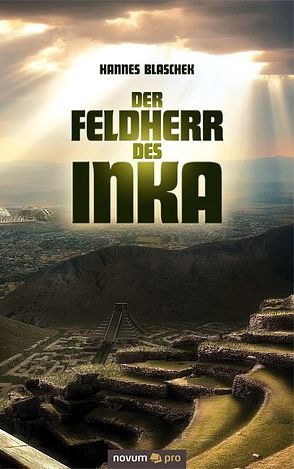 Der Feldherr des Inka von Blaschek,  Hannes