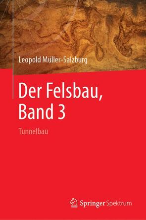 Der Felsbau, Band 3 von Fecker,  Edwin, Müller-Salzburg,  Leopold