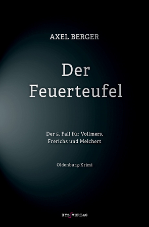 Der Feuerteufel von Berger,  Axel