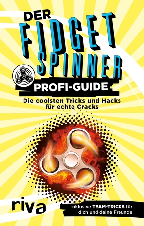 Der Fidget-Spinner-Profi-Guide von Gerlach,  Max