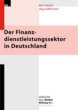Der Finanzdienstleistungssektor in Deutschland von Fröhlich,  Nils, Huffschmid,  Jörg