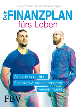 Der Finanzplan für dein Leben von Busch,  Stephan, Wonneberger,  Tom