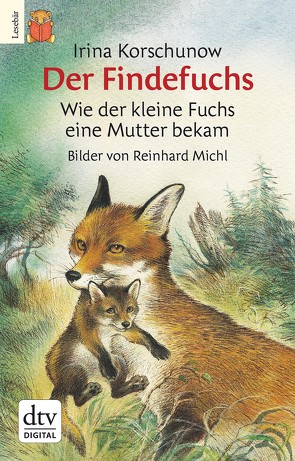 Der Findefuchs von Korschunow,  Irina, Michl,  Reinhard