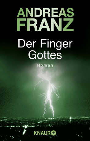Der Finger Gottes von Franz,  Andreas