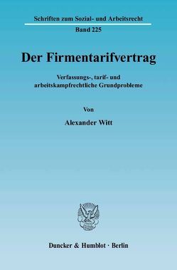 Der Firmentarifvertrag. von Witt,  Alexander