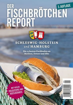 Der Fischbrötchen Report 2018 von Schuppius,  Tilman