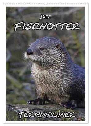 Der Fischotter-Terminplaner (Wandkalender 2024 DIN A2 hoch), CALVENDO Monatskalender von Lindert-Rottke,  Antje
