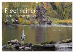 Der Fischreiher im Naturschutzgebiet der Nahe (Wandkalender 2024 DIN A2 quer), CALVENDO Monatskalender von Sauer / raimondo / www.raimondophoto.net,  Raimund
