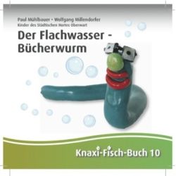 Der Flachwasser-Bücherwurm von Muehlbauer,  Paul, Treiber,  Jutta